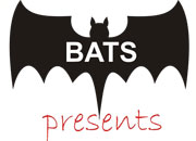 BATS presents